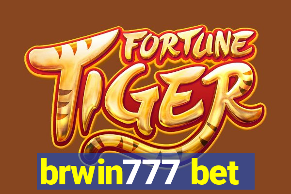 brwin777 bet